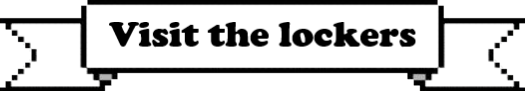 visit the lockers